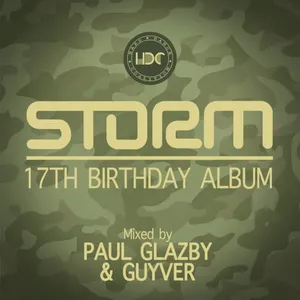 Guyver & Paul Glazby - Storm - 17th Birthday - 2017 cover image