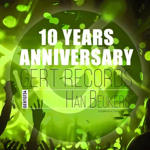 Han Beukers - Gert Records 10 Years Anniversary - 2022 cover image