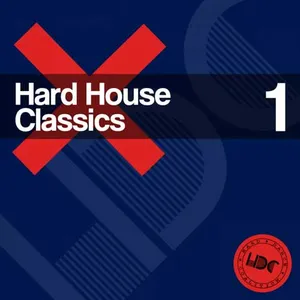 Hard House Classics Vol. 1 - 2016 cover image