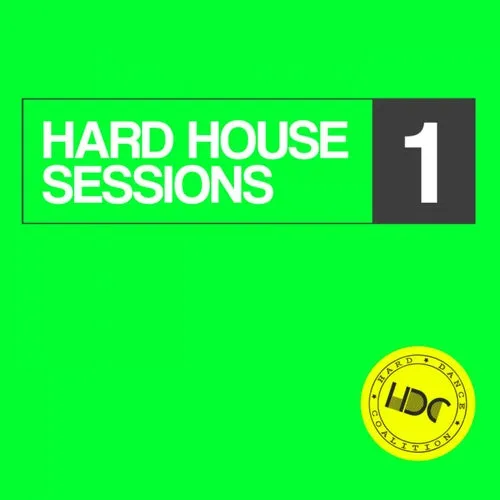 Hard House Sessions Vol. 1 - 2015 cover image