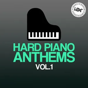 Hard Piano Anthems Vol. 1 - 2017 cover image