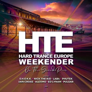 Hard Trance Europe Weekender Vol. 5 - On The Grand Pier - 2024 cover image