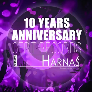 Harnas - Gert Records 10 Years Anniversary - 2022 cover image