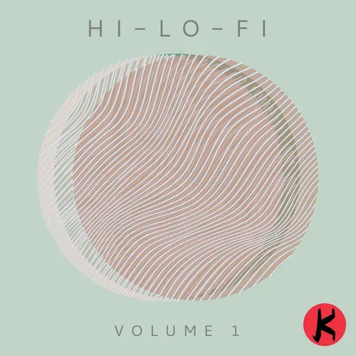 K-T@ - Hi-Fi-Lo Vol. 1 - 2024 cover image