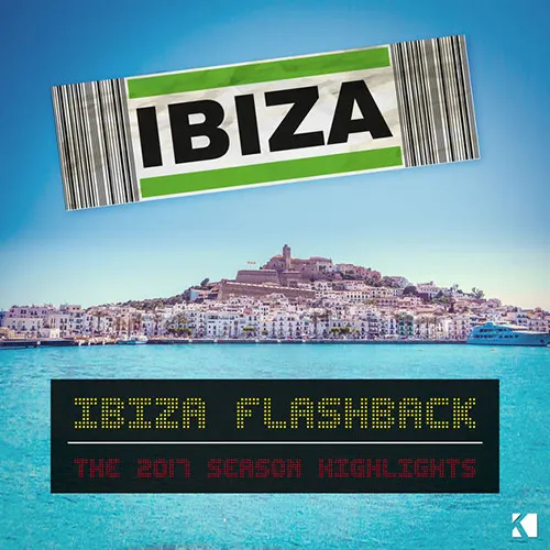 Ibiza Flashback - The 2017 Season Highlights - 2017 cover image