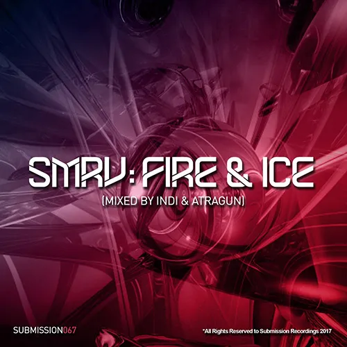 INDI & Atragun - Submission Recordings Vol. 5 - Fire & Ice - 2017 cover image