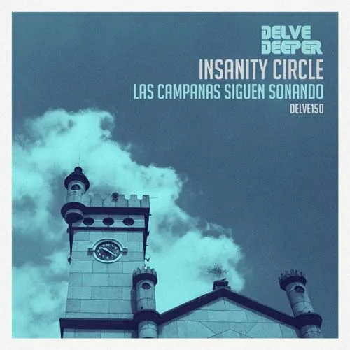 Insanity Circle - Las Campanas Siguen Sonando - 2021 cover image