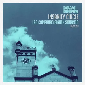 Insanity Circle - Las Campanas Siguen Sonando - 2021 cover image
