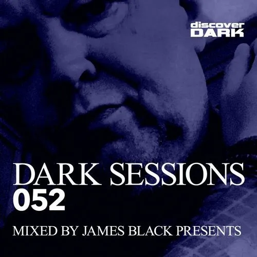 James Black Presents - Dark Sessions 052 - 2019 cover image