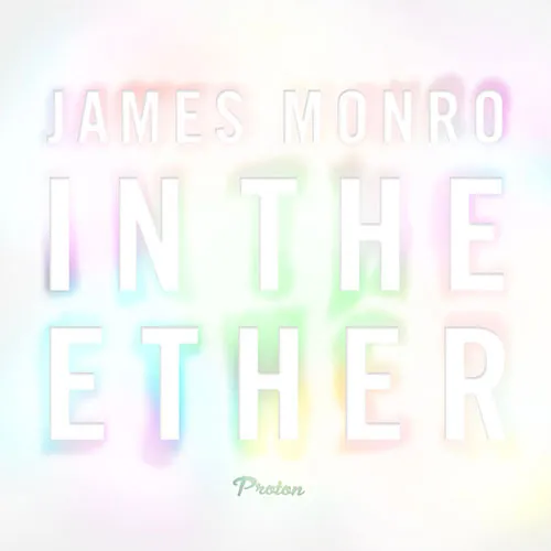 James Monro - In The Ether - 2017 cover image