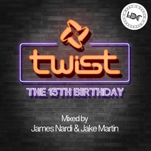 James Nardi & Jake Martin - Twist - The 13th Birthday - 2015 cover image
