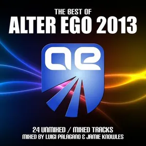 Jamie Knowles & Luigi Palagano - Alter Ego - Best Of 2013 - 2013 cover image