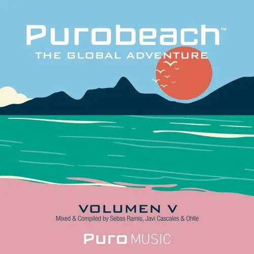 Javi Cascales, Sebas Ramis & Ohlle - Purobeach Vol. 5 (Cinco) - The Global Adventure - 2019 cover image