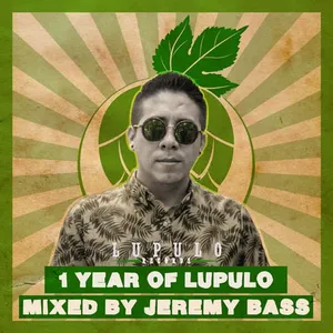 Jeremy Bass - 1 Year Of Lupulo - 2021 cover image