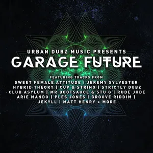 Jeremy Sylvester - Urban Dubz Music - Garage Future - 2017 cover image