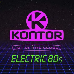 Jerome - Kontor Top Of The Clubs Electric 80s - 2019 cover image