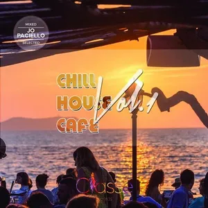 Jo Paciello - Chill House Cafe Vol. 1 - 2019 cover image