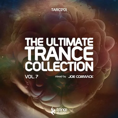 Joe Cormack - The Ultimate Trance Collection Vol. 7 - 2017 cover image