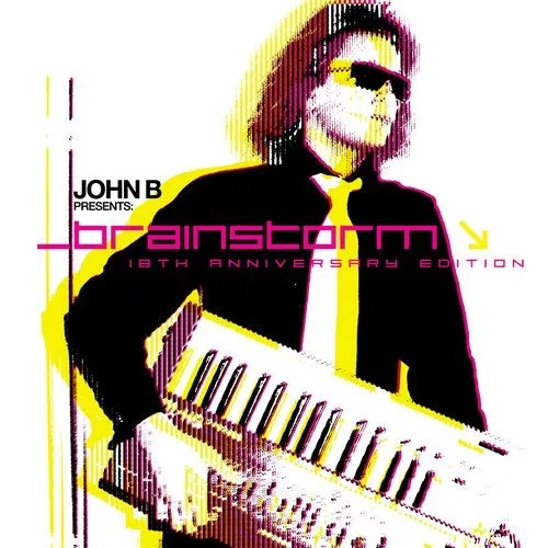 John B - Brainstorm (18th Anniversary Edition) (Remastered) - 2019 cover image