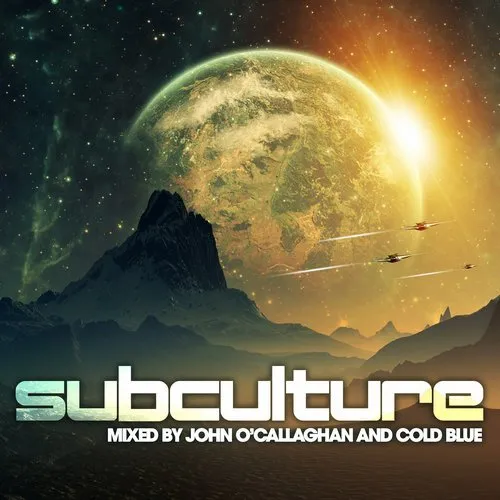 John O'Callaghan & Cold Blue - Subculture - 2018 cover image