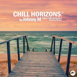 Johnny M - Chill Horizons Vol. 2 - 2020 cover image