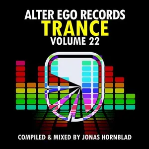 Jonas Hornblad - Alter Ego Trance Vol. 22 - 2018 cover image