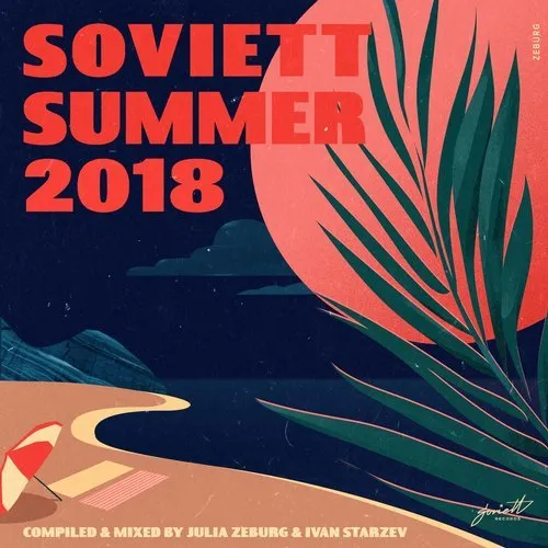 Julia Zeburg & Ivan Starzev - Soviett - Summer 2018 - 2018 cover image