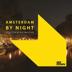 Kid Massive - Amsterdam By Night - 2017 cover image