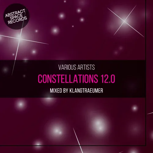 Klangtraeumer - Constellations 12.0 - 2017 cover image