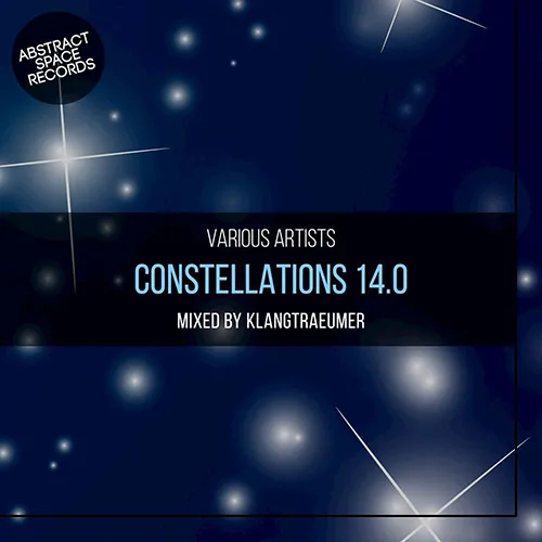 Klangtraeumer - Constellations 14.0 - 2017 cover image
