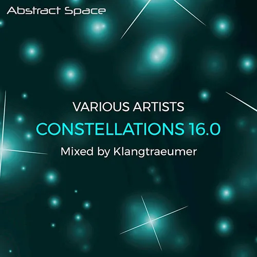 Klangtraeumer - Constellations 16.0 - 2017 cover image
