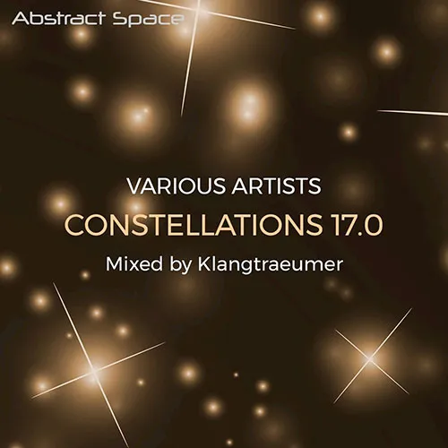 Klangtraeumer - Constellations 17.0 - 2017 cover image