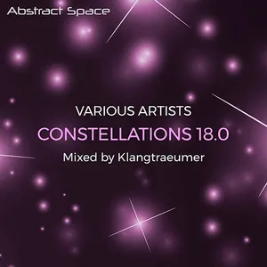 Klangtraeumer - Constellations 18.0 - 2017 cover image