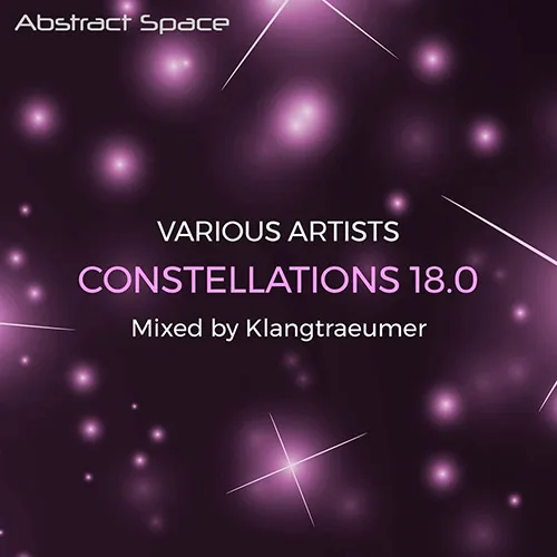 Klangtraeumer - Constellations 18.0 - 2017 cover image