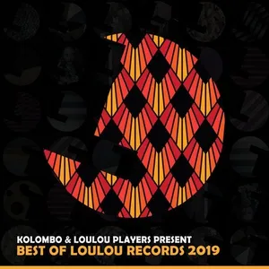 Kolombo & LouLou Players - Best Of Loulou Records 2019 - 2019 cover image