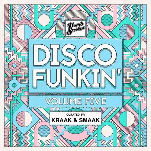 Kraak & Smaak - Disco Funkin' Vol. 5 - 2023 cover image