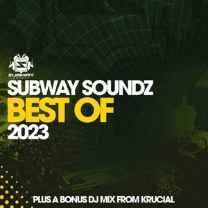 Krucial - Subway Soundz - Best Of 2023 - 2024 cover image