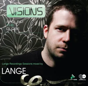 Lange - Visions Around The Globe - Lange Recordings Sessions - 2009 cover image