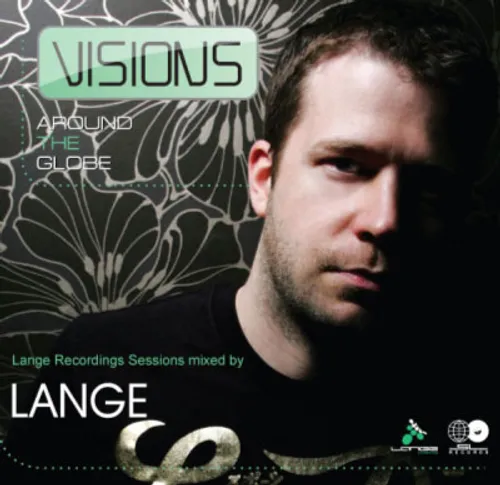Lange - Visions Around The Globe - Lange Recordings Sessions - 2009 cover image