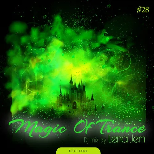 Lena Jem - Magic Of Trance Vol. 28 - 2023 cover image