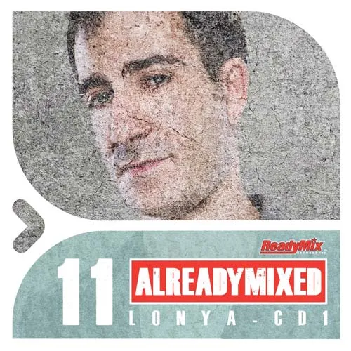Lonya - Already Mixed Vol. 11 - Part 1 - 2013 cover image