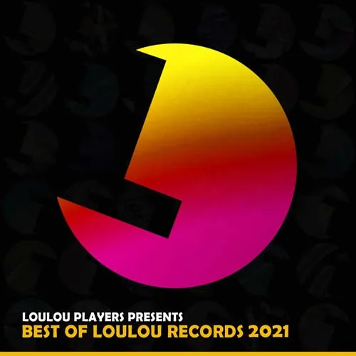 LouLou Players - Best Of LouLou Records 2021 - 2021 cover image