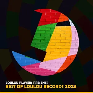LouLou Players - Best Of LouLou Records 2023 - 2023 cover image