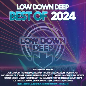 Logan D - Low Down Deep - Best Of 2024 - 2025 cover image