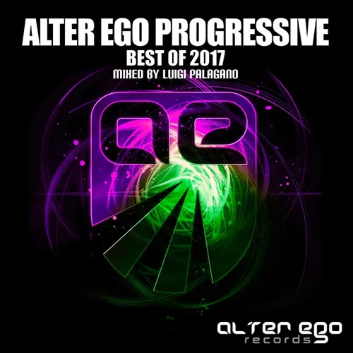 Luigi Palagano - Alter Ego Progressive - Best Of 2017 - 2017 cover image