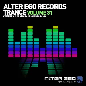 Luigi Palagano - Alter Ego Trance Vol. 31 - 2022 cover image