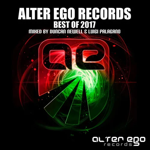 Luigi Palagano & Duncan Newell - Alter Ego - Best Of 2017 - 2017 cover image