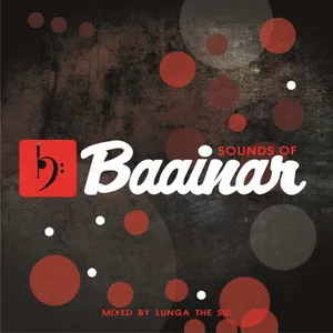 Lunga Baainar - Sounds Of Baainar Vol. 1 - 2021 cover image