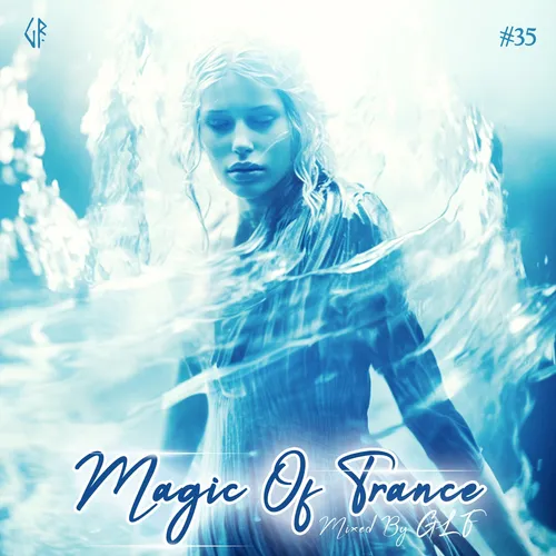 GLF - Magic Of Trance Vol. 35 - 2025 cover image