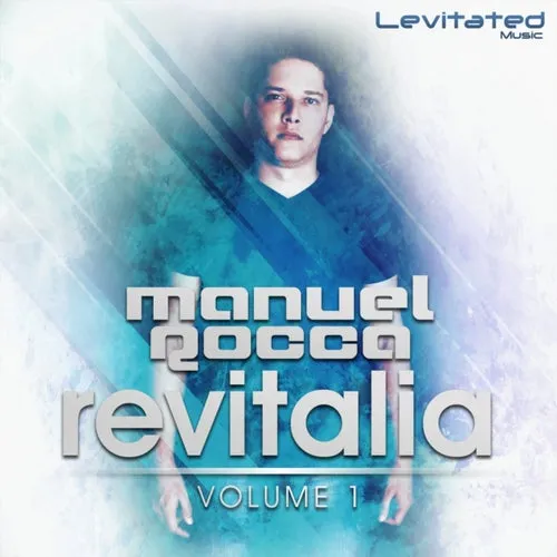 Manuel Rocca - Revitalia Vol. 1 - 2016 cover image